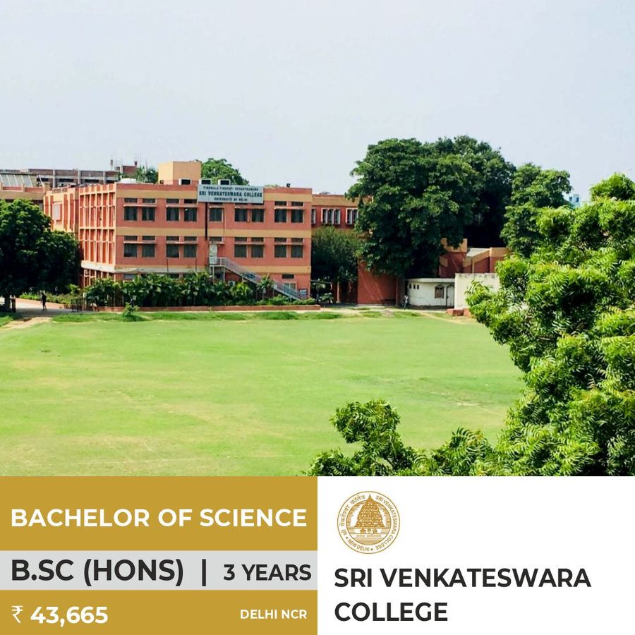 Bachelor of Science (B.Sc) {Hons} at Sri Venkateswara College, Delhi